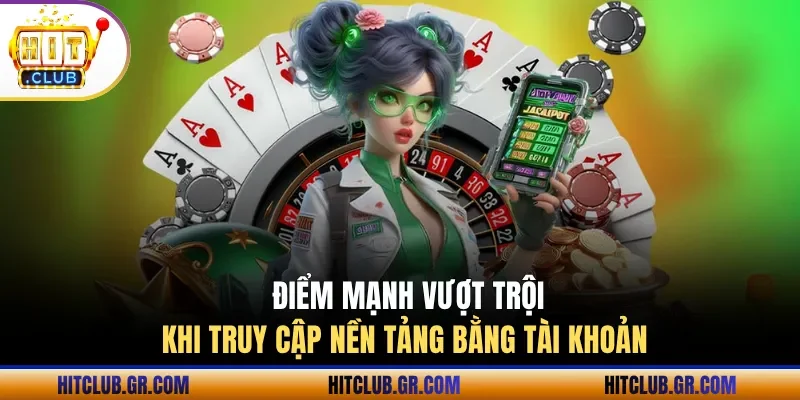 Điểm mạnh khi truy cập cổng game qua tài khoản ID chính thống