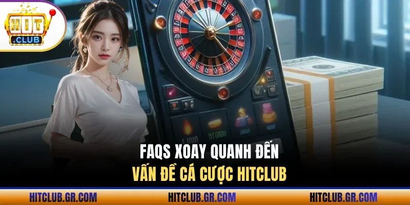 FAQs liên quan những vấn đề cá cược của cổng game
