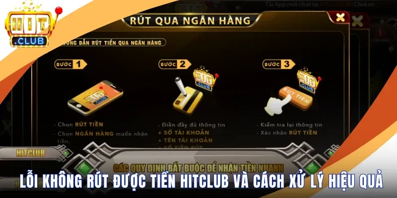 Lỗi không rút được tiền Hitclub và cách xử lý