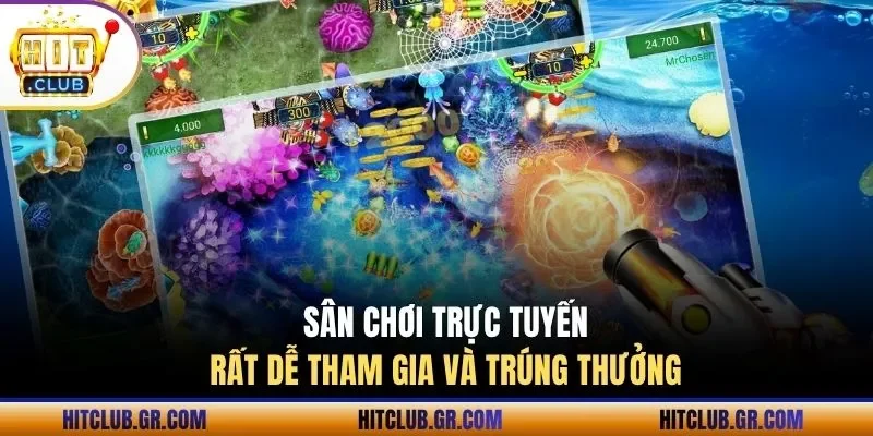 Sân chơi trực tuyến rất dễ tham gia và trúng thưởng